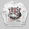 Nigel Sylvester x Air Jordan 4 ‘Brick by Brick’ DopeSkill Long Sleeve T-Shirt Trust No One Graphic Streetwear - White