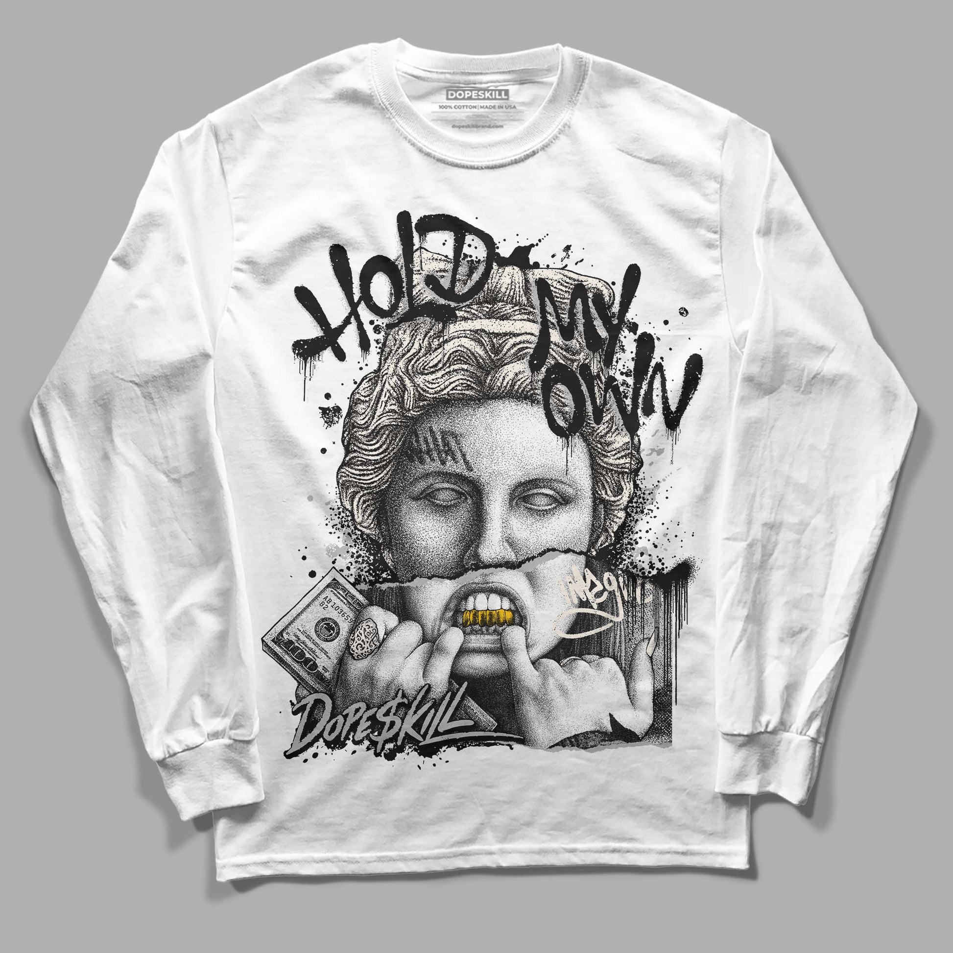 Jordan 3 “Off Noir” DopeSkill Long Sleeve T-Shirt Hold My Own Graphic Streetwear - White