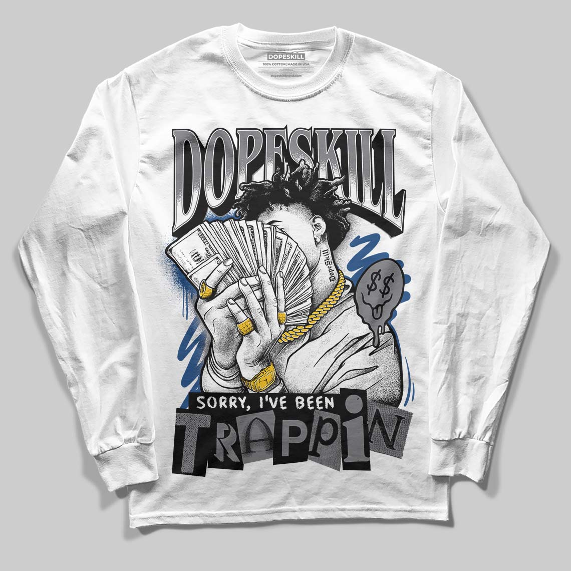 Jordan 9 Retro 'Flint Grey' 2026 DopeSkill Long Sleeve T-Shirt Sorry I've Been Trappin Graphic Streetwear - White