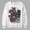 Jordan 2 “Mauve/Off-Noir” DopeSkill Sweatshirt No Days Off Graphic Streetwear - White 