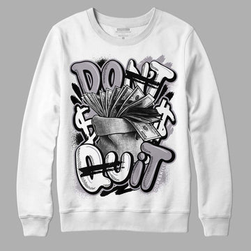 Jordan 2 Cement Grey DopeSkill Sweatshirt Don't Quit Graphic Streetwear - White