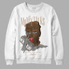 Jordan 3 Retro Palomino DopeSkill Sweatshirt Money Talks Graphic Streetwear - WHite