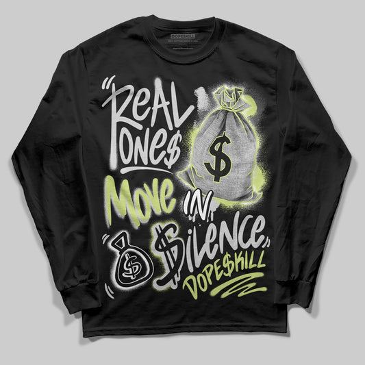 Jordan 4 GS “Light Lemon Twist” DopeSkill Long Sleeve T-Shirt Real Ones Move In Silence Graphic Streetwear - Black