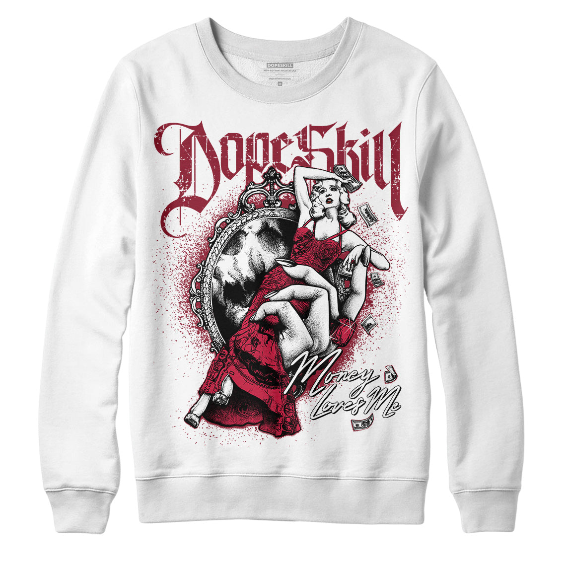 Jordan 1 Retro High '85 OG Metallic Burgundy DopeSkill Sweatshirt Money Loves Me Graphic Streetwear - White