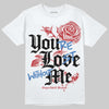 Jordan 1 High OG “Ruby” DopeSkill T-Shirt You’re Lost Without Me Graphic Streetwear - White 