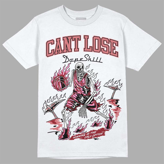 Valentine's Day Collection DopeSkill T-Shirt Cant Lose Graphic Streetwear - White