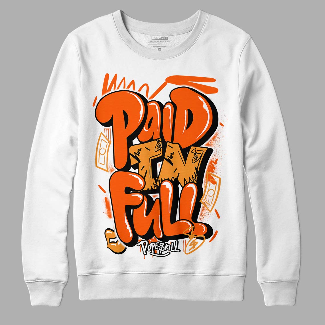 Jordan 12 Retro Brilliant Orange DopeSkill Sweatshirt New Paid In Full Graphic Streetwear - White