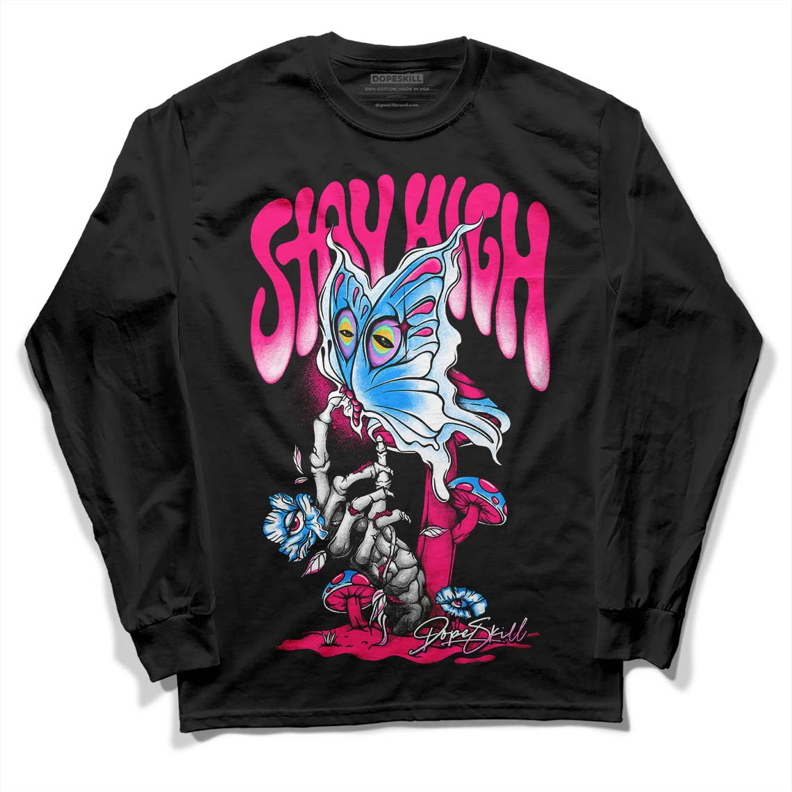 Jordan 1 Low GS “Fierce Pink” Dopeskill Long Sleeve T-Shirt Stay High Graphic Streetwear - Black