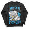 Jordan 13 Retro University Blue DopeSkill Long Sleeve T-Shirt Sorry I've Been Trappin Graphic Streetwear - Black