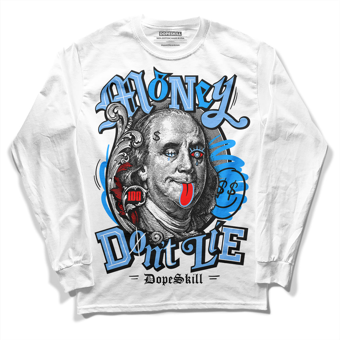 Jordan 9 Powder Blue DopeSkill Long Sleeve T-Shirt Money Don't Lie Graphic Streetwear - White