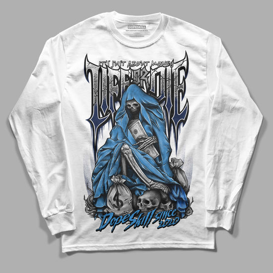 Jordan 3 "Midnight Navy" DopeSkill Long Sleeve T-Shirt Life or Die Graphic Streetwear - White