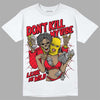 Jordan 4 Red Thunder  DopeSkill T-Shirt Don't Kill My Vibe Graphic Streetwear - White 