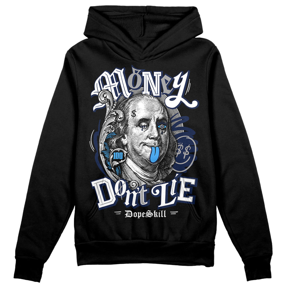 Jordan 3 "Midnight Navy" DopeSkill Hoodie Sweatshirt Money Don't Lie Graphic Streetwear - Black