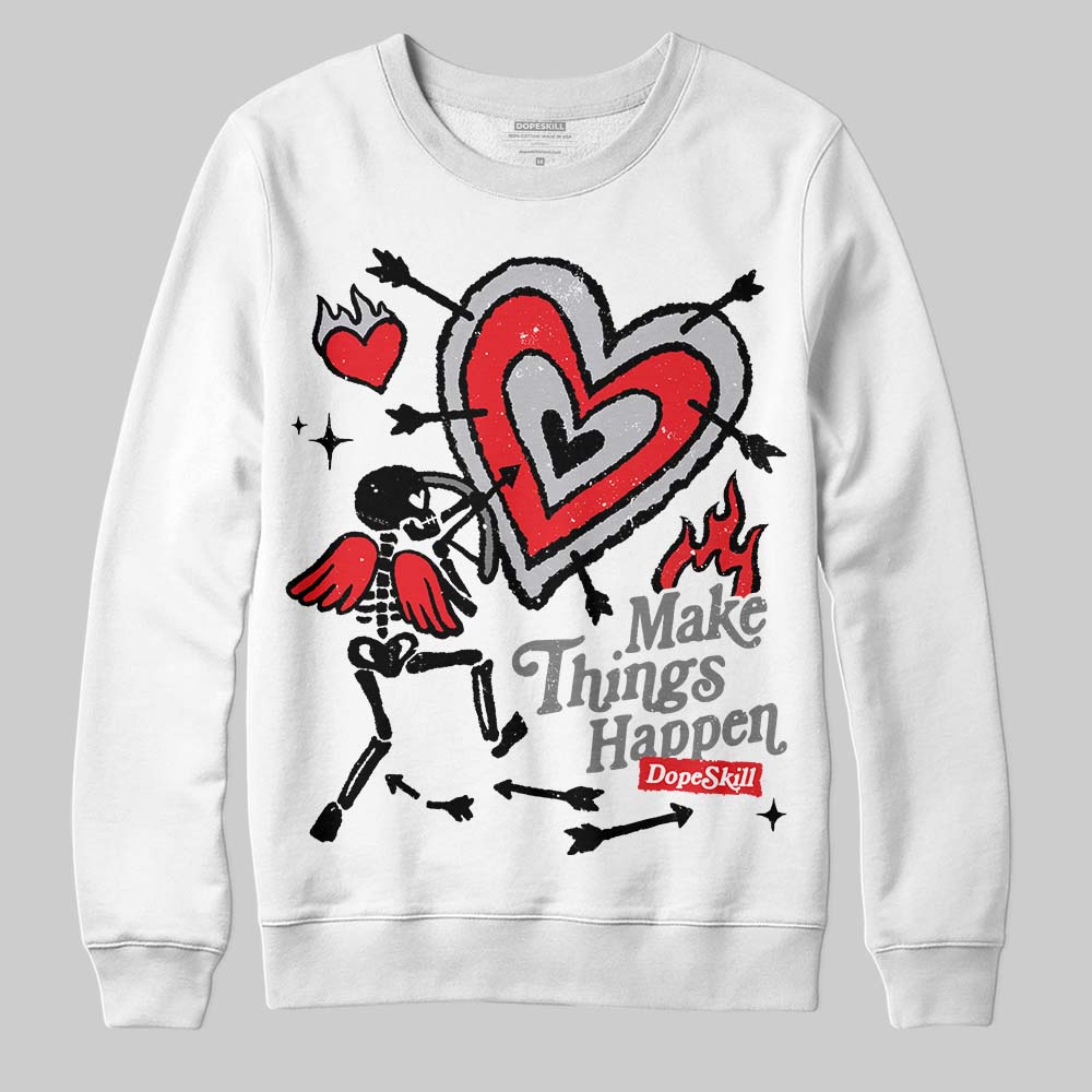 Grey Sneakers DopeSkill Sweatshirt Make Things Happen Graphic Streetwear - White