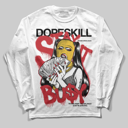 Jordan 14 Retro Ferrari (2025) DopeSkill Long Sleeve T-Shirt Stay It Busy Graphic Streetwear - White