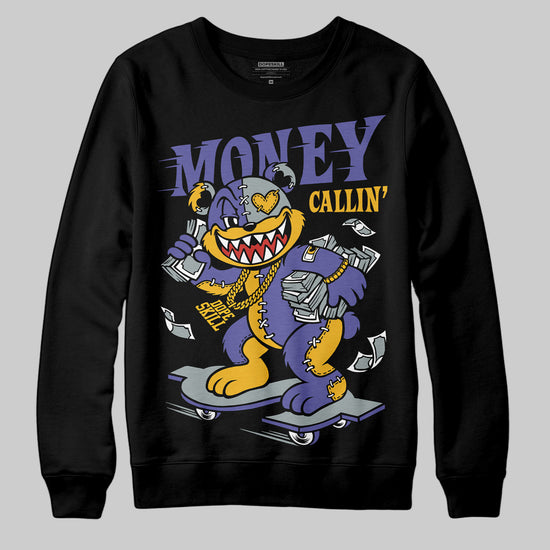 Jordan 4 Retro Lakers DopeSkill Sweatshirt Money Callin' Graphic Streetwear - Black