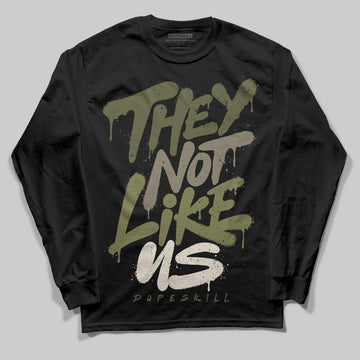 Jordan 3 “Medium Olive” aka “Family Affair” DopeSkill Long Sleeve T-Shirt They Not Like Us Graphic Streetwear - Black
