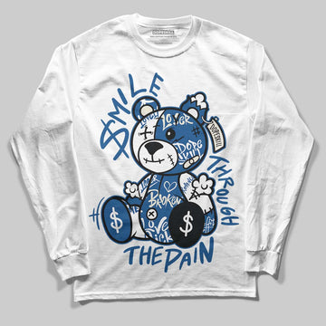 Jordan 1 Low OG “Storm Blue” DopeSkill Long Sleeve T-Shirt Smile Through The Pain Graphic Streetwear - White