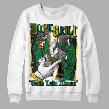 Green Sneakers DopeSkill Sweatshirt Gotta Lotta Means Graphic Streetwear - White