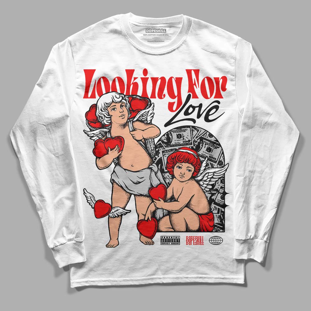 Jordan 12 “Cherry” DopeSkill Long Sleeve T-Shirt Looking For Love Graphic Streetwear - White