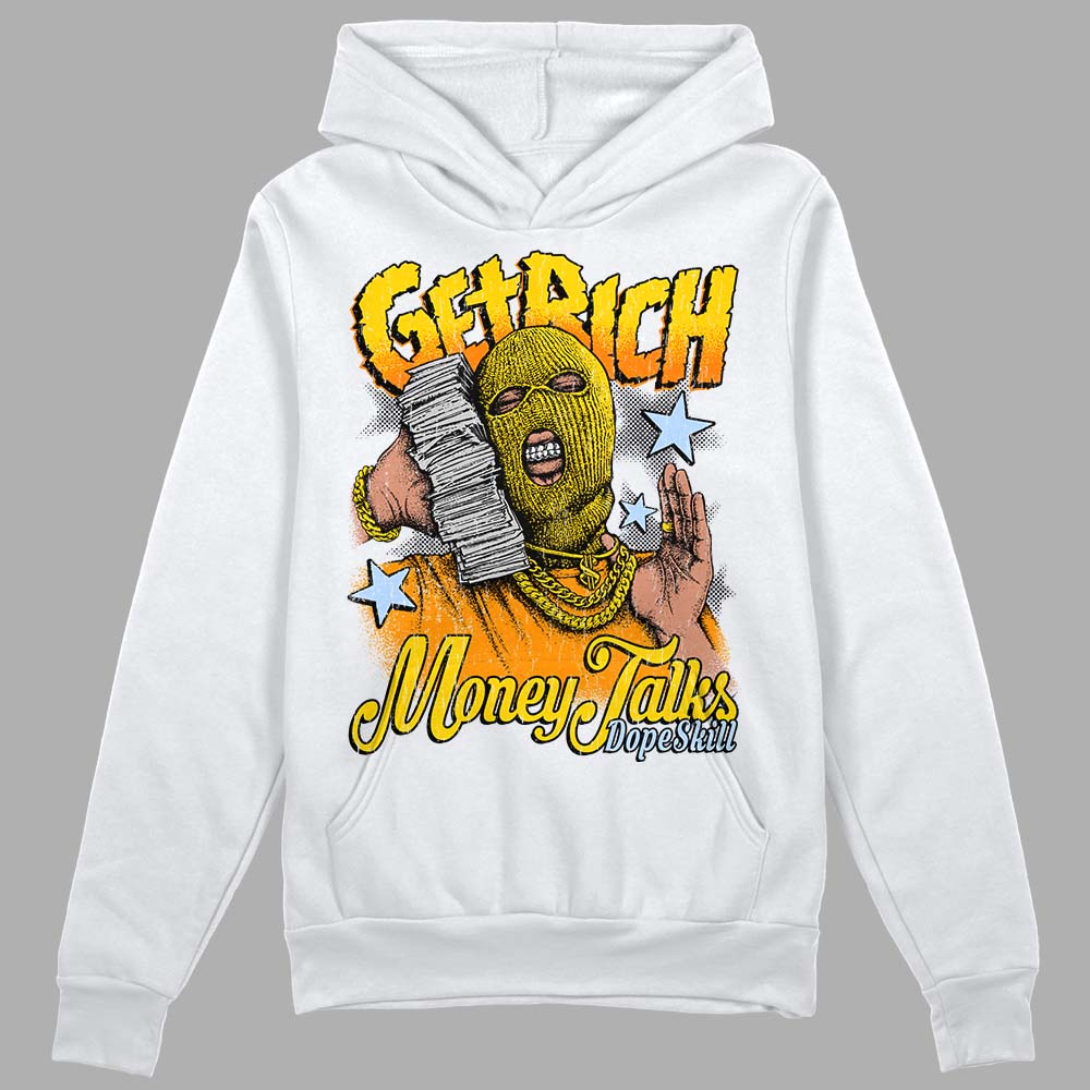 Jordan 6 “Yellow Ochre” DopeSkill Hoodie Sweatshirt Get Rich Graphic Streetwear - White