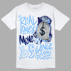 AJ 6 University Blue DopeSkill T-Shirt Real Ones Move In Silence Graphic