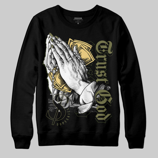 Jordan 4 Retro SE Craft Medium Olive DopeSkill Sweatshirt Trust God Graphic Streetwear - Black