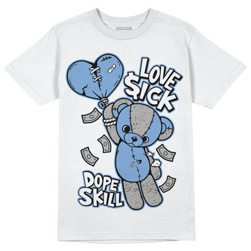 AJ 4 University Blue DopeSkill T-Shirt Love Sick Graphic