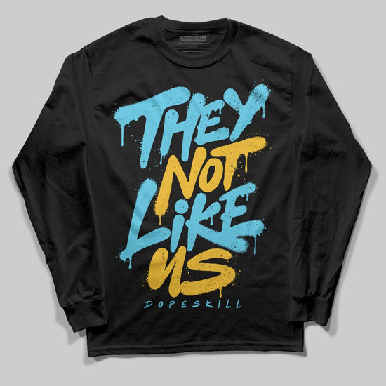 Jordan 11 Retro Gamma Blue (2025) DopeSkill Long Sleeve T-Shirt They Not Like Us Graphic Streetwear - Black