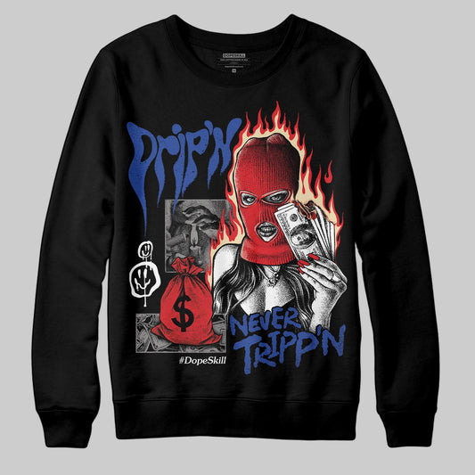 Jordan 3 “Seoul 2.0” DopeSkill Sweatshirt Drip'n Never Tripp'n Graphic Streetwear - Black