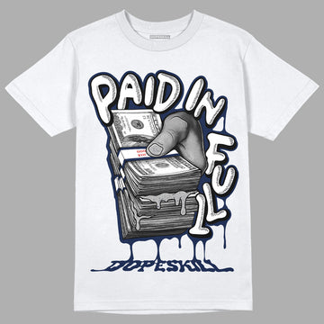 Jordan 4 Midnight Navy DopeSkill T-Shirt Paid In Full Graphic Streetwear - White