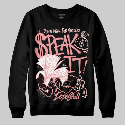 Jordan 3 Retro Valentine's Day Treat Yourself (2025) DopeSkill Sweatshirt Speak It Graphic Streetwear - Black