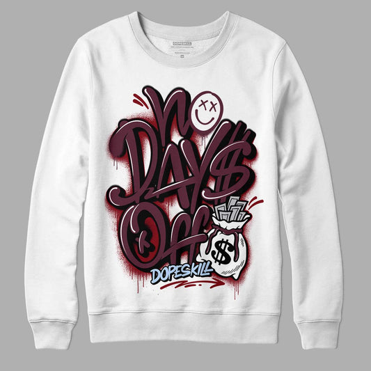 Jordan 5 Retro Burgundy (2023) DopeSkill Sweatshirt No Days Off Graphic Streetwear - White