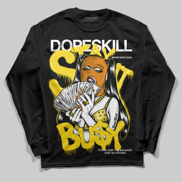 Wmns Air Jordan 11 Low 'Yellow Snakeskin' DopeSkill Long Sleeve T-Shirt Stay It Busy Graphic Streetwear - Black