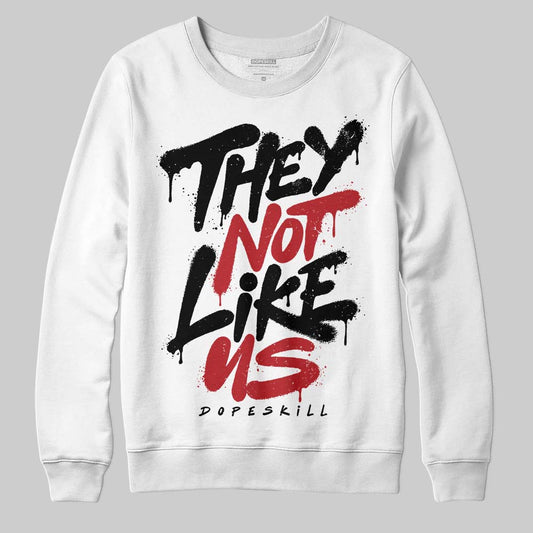 Jordan 14 Golf “Last Shot” DopeSkill Sweatshirt They Not Like Us Graphic Streetwear - White