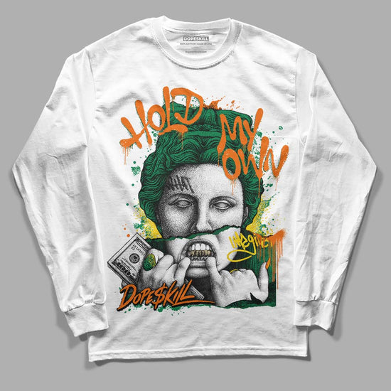 Green Sneakers DopeSkill Long Sleeve T-Shirt Hold My Own Graphic Streetwear - White 