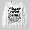 Jordan 4 “Black Cat” (2025) DopeSkill Sweatshirt Money Is Our Motive Typo Graphic Streetwear - White