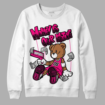 Jordan 1 Low GS “Fierce Pink” Dopeskill Sweatshirt Money Is Our Motive Bear Graphic Streetwear - White