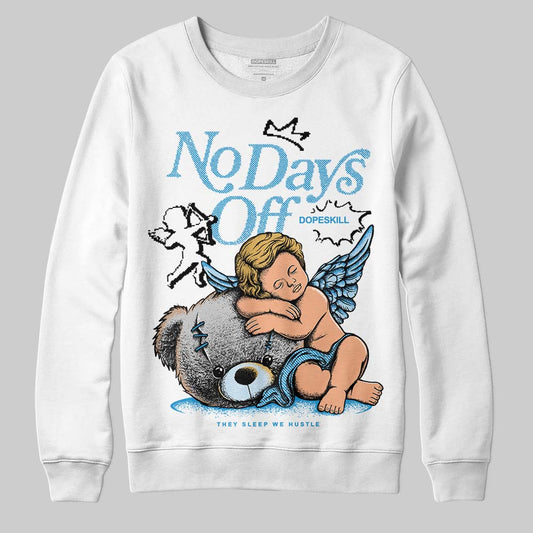 Jordan 4 Denim “Worn Blue” DopeSkill Sweatshirt New No Days Off Graphic Streetwear - White