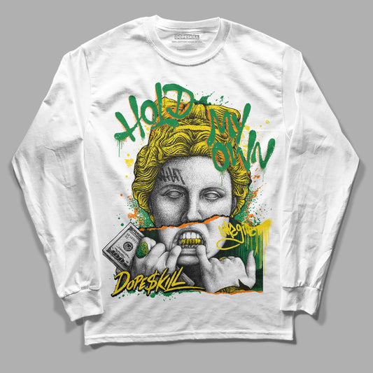 Dunk Low Reverse Brazil DopeSkill Long Sleeve T-shirt Hold My Own Graphic Streetwear - White