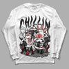 Jordan 1 High OG “Black/White” DopeSkill Long Sleeve T-Shirt Chillin Graphic Streetwear - White 