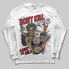 Jordan 14 Retro ‘Black Toe’ DopeSkill Long Sleeve T-Shirt Don't Kill My Vibe Graphic Streetwear - White