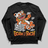Jordan 1 Retro High OG Shattered Backboard (2025) DopeSkill Long Sleeve T-Shirt Born To Be Rich Graphic Streetwear - Black