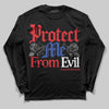 Jordan 3 “Seoul 2.0” DopeSkill Long Sleeve T-Shirt Protect Me From Evil Graphic Streetwear - Black