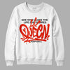 Jordan 6 Retro Toro Bravo DopeSkill Sweatshirt Queen Graphic Streetwear - White