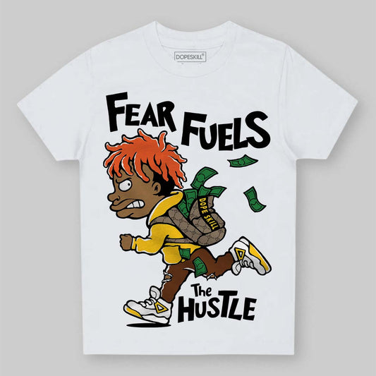 Yellow Sneakers DopeSkill Toddler Kids T-shirt Fear Fuels The Hustle Graphic Streetwear - White