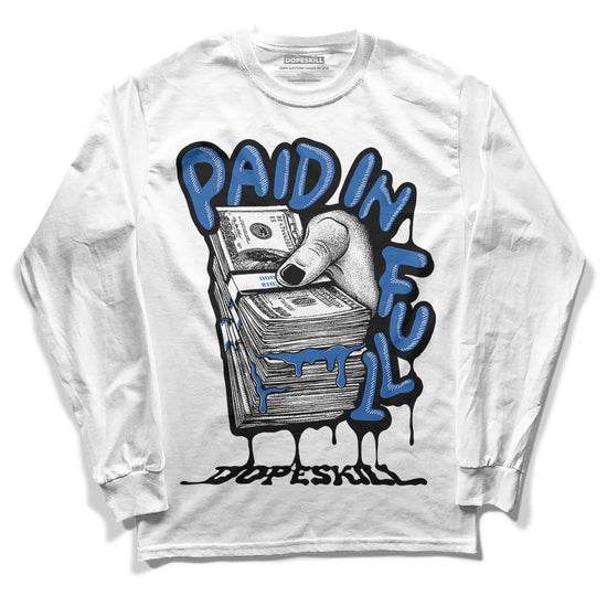 Jordan 11 Low “Space Jam” DopeSkill Long Sleeve T-Shirt Paid In Full Graphic Streetwear - White