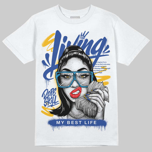 Royal Blue Sneakers DopeSkill T-Shirt Living My Best Life Graphic Streetwear - White