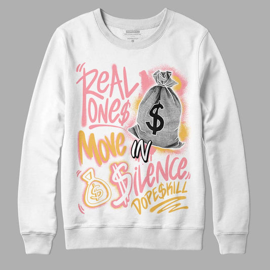 Jordan 3 GS “Red Stardust” DopeSkill Sweatshirt Real Ones Move In Silence Graphic Streetwear - White 