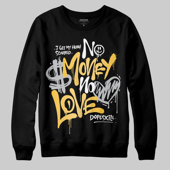 Jordan 12 "Phantom" DopeSkill Sweatshirt No Money No Love Typo Graphic Streetwear - Black